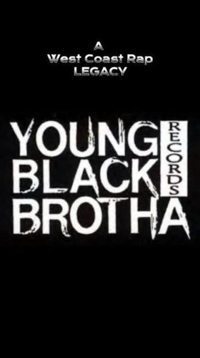 Young Black Brotha Records &mdash; A West Coast Rap Legacy